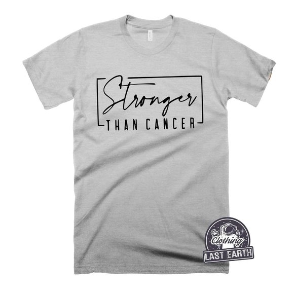 Cancer T Shirt, Stronger Than Cancer, Cancer Survivor TShirt, Cancer Warrior - Picture 1 of 2